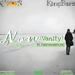 Now (Vanity) Pt. 2 [Explicit]