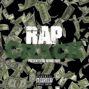 Rap Crack (Explicit)