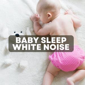 Baby Sleep White Noise