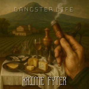 Gangster Life (Explicit)
