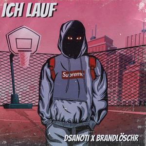 Ich Lauf (feat. Brandlöschr) [Explicit]