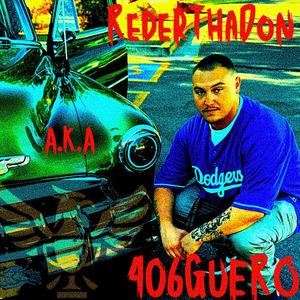 RederThaDon/406Guero (Explicit)