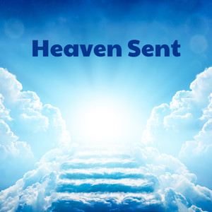 Heaven Sent (Explicit)