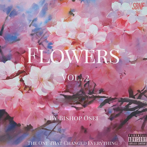 Flowers Vol. 2 (Explicit)