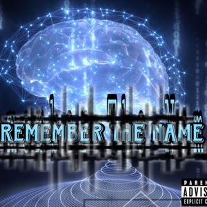 Remember The Name (Explicit)