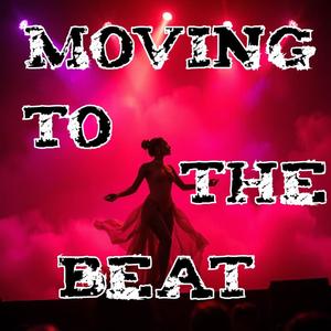 Moving to the Beat (feat. Deception)