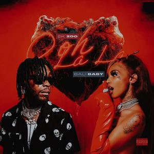 Ooh La La (feat. Bali Baby) (Explicit)