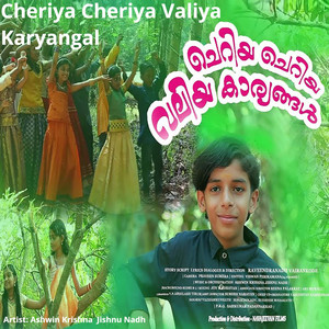 Cheriya Cheriya Valiya Karyangal