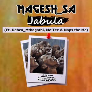 Jabula (feat. Dehco_Mthagathi, Mo'Tee & Naps The Mc)