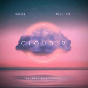 Cloud 9 (Explicit)