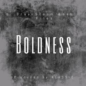 Boldness