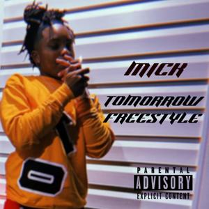 Tomorrow (Freestyle) (Explicit)