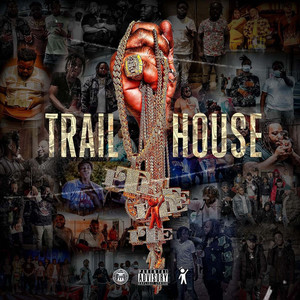 TrailHouse (Explicit)