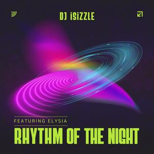 Rhythm Of The Night (feat. Elysia)