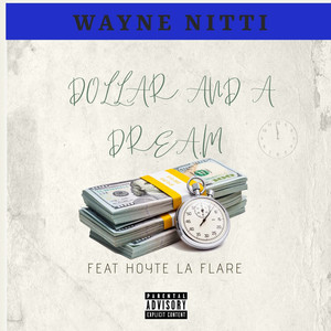 Dollar and a Dream (Explicit)