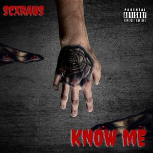 Know Me (Explicit)