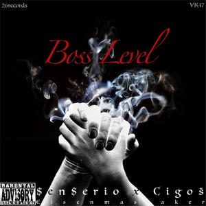 Boss Level(feat. Cigoš) (Explicit)
