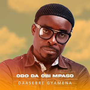 Odo Da Obi Mpaso