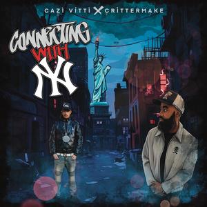 Connecting With NY (feat. Crittermake) [Explicit]