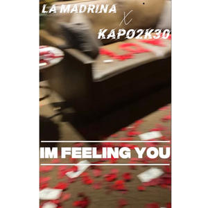 Im feeling you
