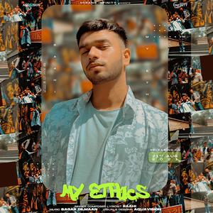 My Ethics (feat. Raahi)