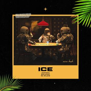 Ice (feat. Noluvdc & RS Milow) (Explicit)