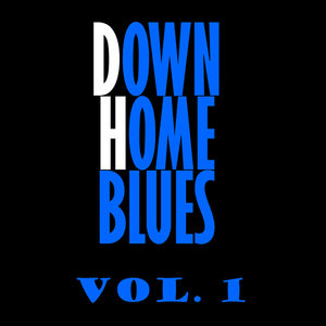 Downhome Blues, Vol. 1