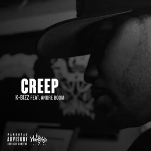 Creep (feat. Andre Boom) [Explicit]