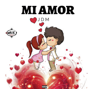 Mi Amor (Explicit)