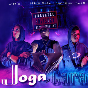 Joga na Cara (Explicit)