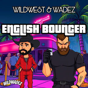 English Bouncer (Explicit)