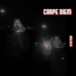 CARPE DIEM (Explicit)