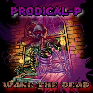 Wake The Dead (Explicit)