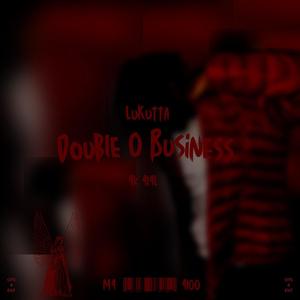 Double 0 Business (Explicit)