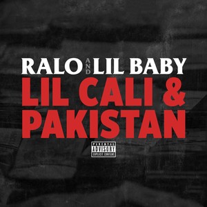 Lil Cali & Pakistan (Explicit)