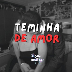 Teminha de Amor (Explicit)