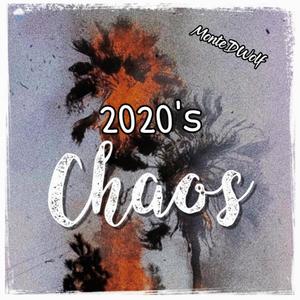 2020's Chaos (Explicit)