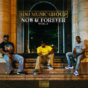 Now & Forever, Vol. I (Explicit)