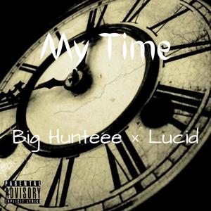My Time(feat. Lucid) (Explicit)