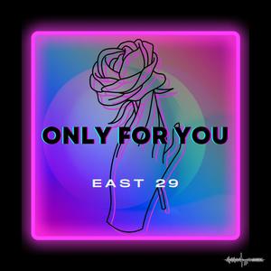 Only for You