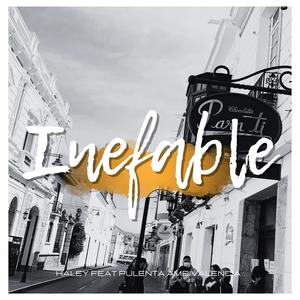 Inefable (feat. Pulenta Ambivalencia)