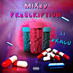 Mixed Prescription (Explicit)