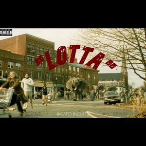 Lotta (feat. 301 Ant) [Explicit]