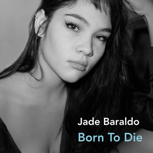 Born To Die