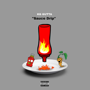 Sauce Drip (Explicit)