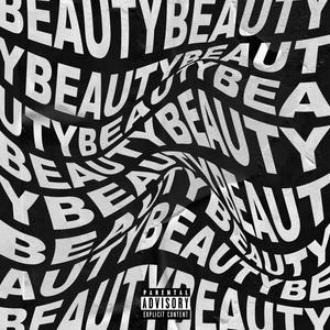 Beauty in a Struggle (Explicit)