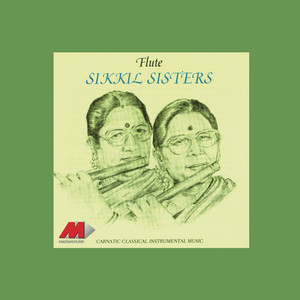 Sikkil Sisters - Flute