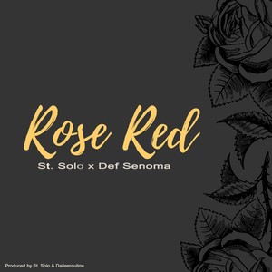 rose red (feat. def senoma & daileeroutine)