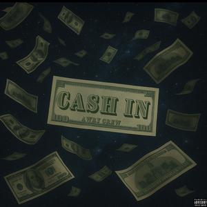 CASH IN (Explicit)