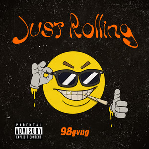 Just Rolling (Explicit)